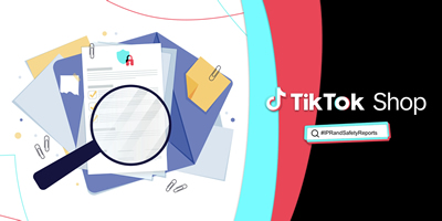 TikTok Reinforces Intellectual Property Protection and Strengthens E-Commerce Safety Measures