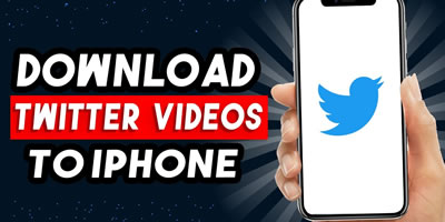 Download Twitter Videos on iPhone